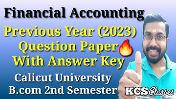 Financial Accounting|Previous Year Question Paper With Answer Key|Calicut University Bcom 2nd Sem
