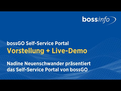 Vorstellung bossGO – Self-Service Portal