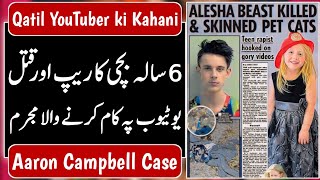 The Case Study of Aaron Campbell - Bashar Hashmi