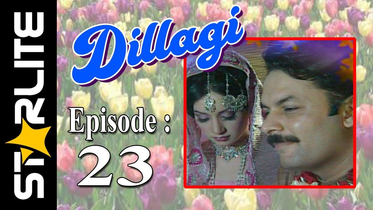 Dillagi Episode 23 Top Pakistani Drama Urdu Comedy Drama Serial Kashif Mehmood Naseem Vicky Youtube
