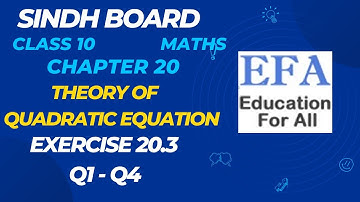 Ex 20.3 (Q1-Q4) Theory of Quadratic equation Class 10 Maths Sindh Board