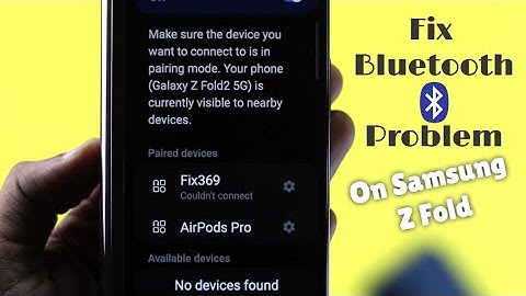 How To Fix Bluetooth Problem on Samsung Galaxy Z Fold! [5G]