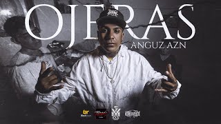 Anguz Azn - Ojeras [Video Oficial] @AdroBeats