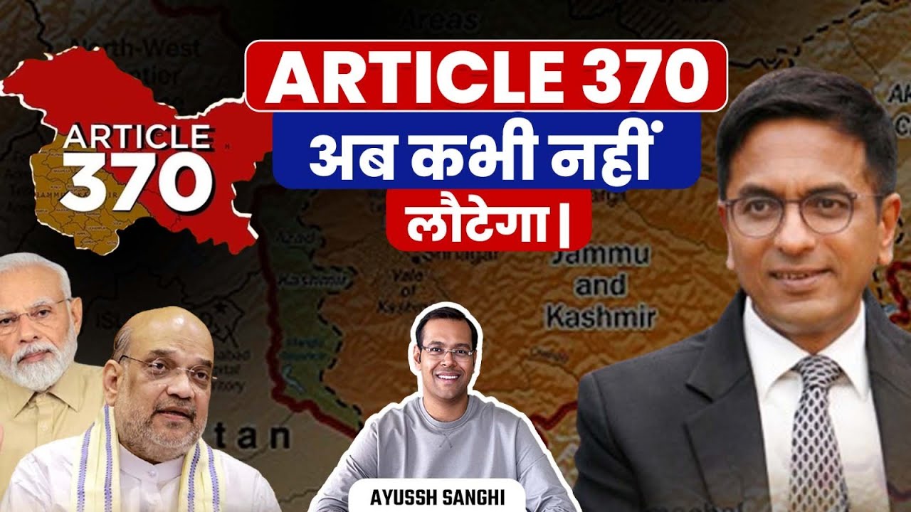 Article 370 Was Temporary | India's Supreme Court Decision | Ayussh Sanghi