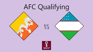 Bhutan vs Uzbekistan - Asian Qualifying (Round 2 Group G)