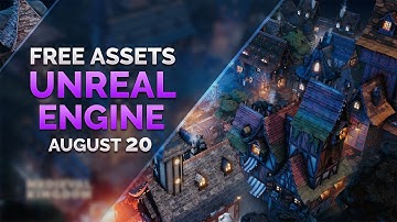 FREE UNREAL Engine ASSETS - August 2020