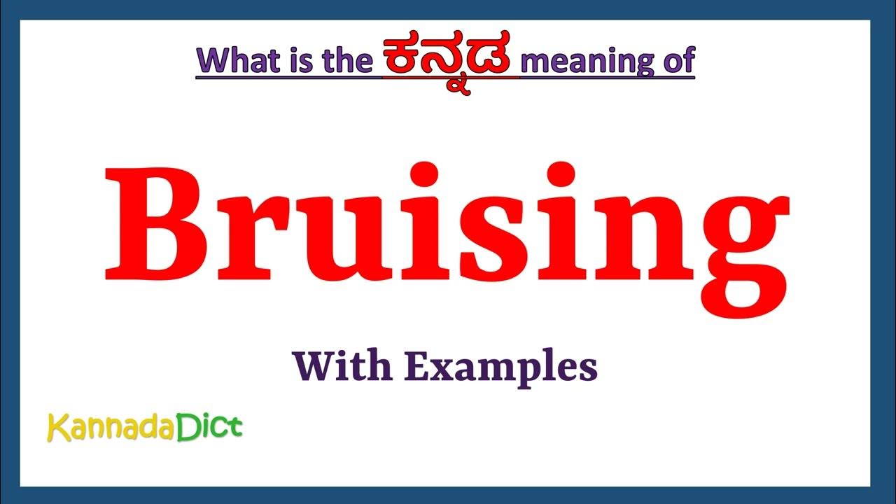 bruising-meaning-in-kannada-bruising-in-kannada-bruising-in-kannada