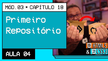 Primeiro repositório git e GitHub - @Curso em Vídeo HTML5 e CSS3