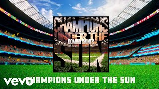 Domino Saints - Champions Under The Sun (Cover Video) Resimi