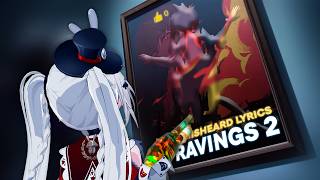 Ravings 2, but I misheard it from the Karaoke Bar