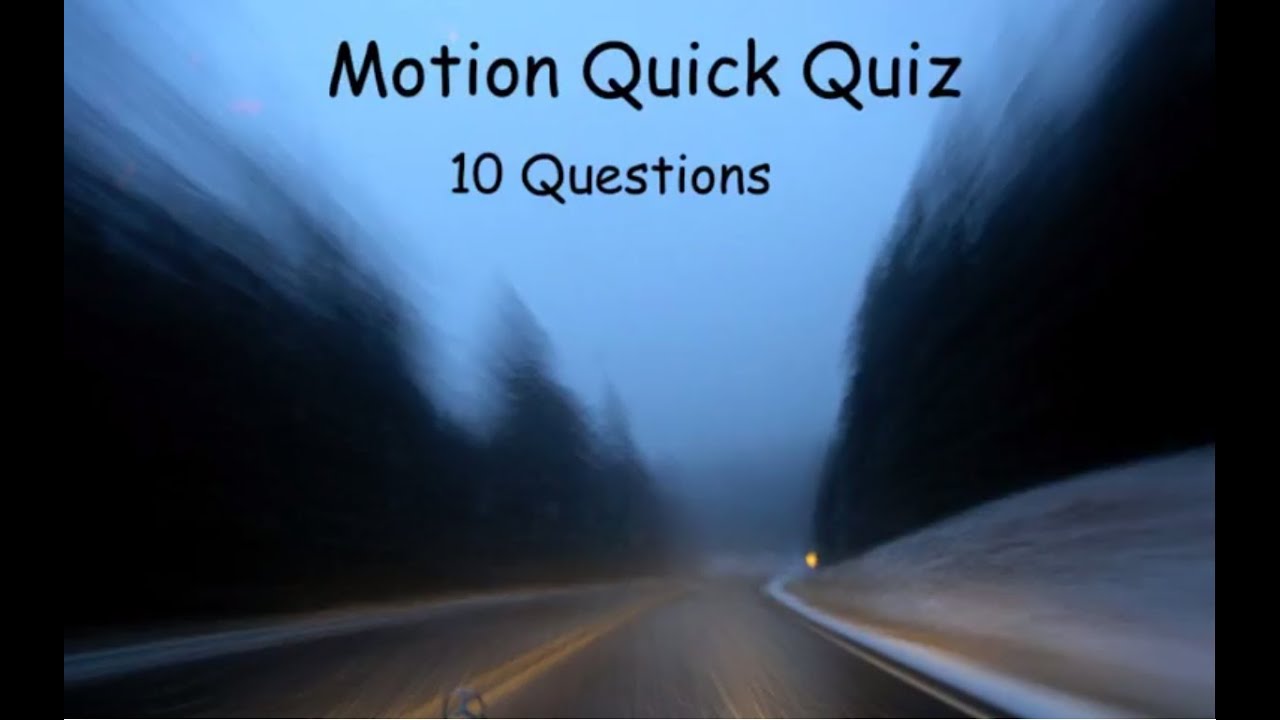 Motion Quick Quiz IGCSE Physics YouTube