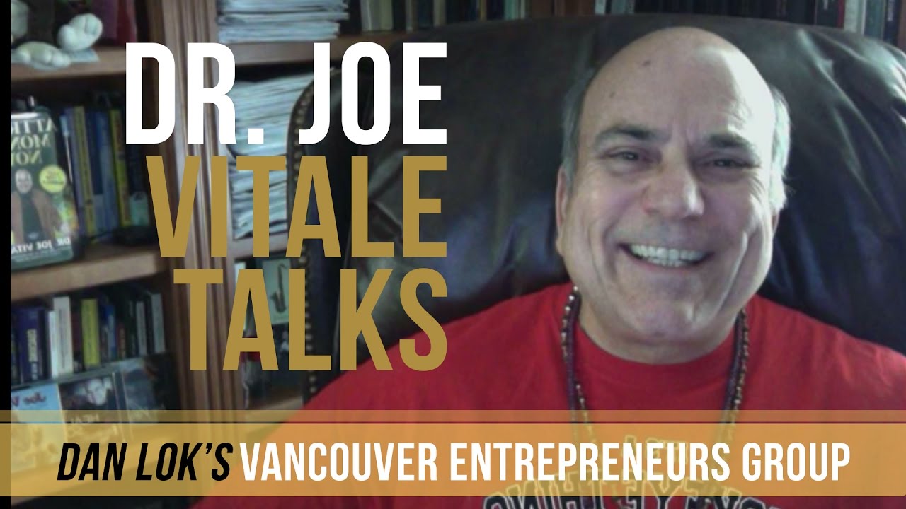 business coach training What Dr. Joe Vitale Thinks of Dan Lok