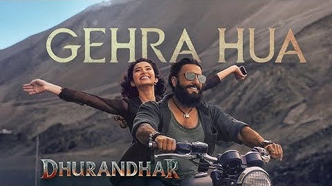 Gehra Hua | Dhurandhar | Ranveer Singh, Sara Arjun, Shashwat Sachdev, Arijit Singh | Releasing 5 Dec