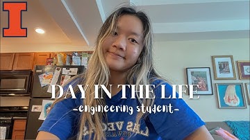 a day in the life of a UIUC engineering student: internships, classes & more