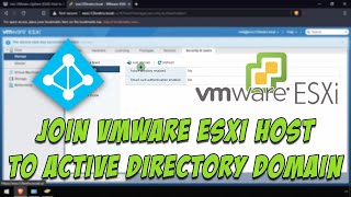 Join VMware vSphere ESXi Host to Active Directory Domain