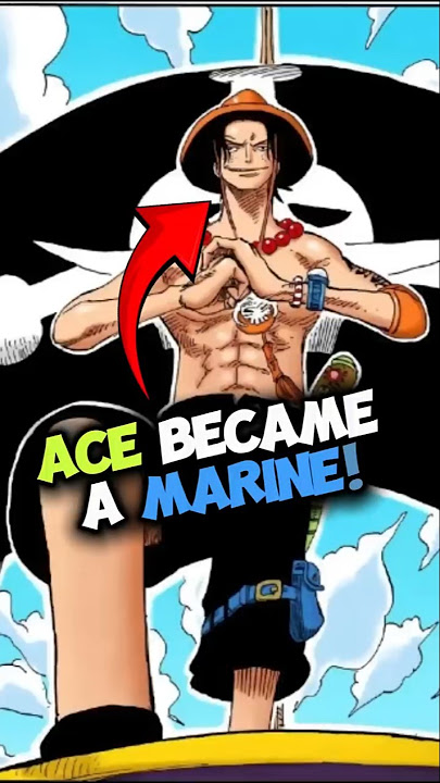 Did You Know Ace Became a Marine in One Piece? #anime #manga #op #onepiece