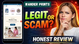 Wander Prints Review: Is Wander Prints Legit | Is It Worth It And Safe