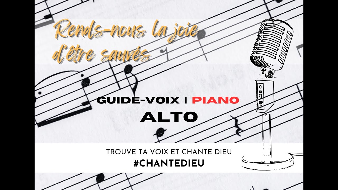 Rends-nous la joie d’être sauvés - Alto - YouTube