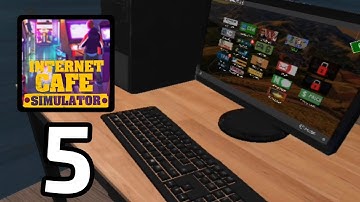 Internet Cafe Simulator‏‏ - Gameplay Part 5 (Android,IOS)