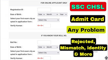 SSC CHSL Admit Card Rejected Problem 2023 | SSC CHSL Admit Card 2023 | SSC CHSL Admit Card Problem