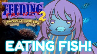 【Feeding Frenzy 2】Eat a fish! Part 2 - ID | EN【holoID】 screenshot 5