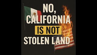 No, California Is Not Stolen Land