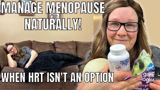 How to manage menopause symptoms naturally when HRT isn't an option.