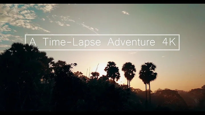 A Time-Lapse Adventure 4K