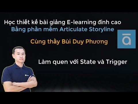 Video Sử dụng States và Trigger trong Articulate Storyline - youtube