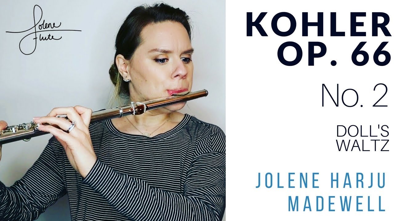 Kohler Op. 66 (Romantic Etudes) No. 2 JoleneFlute YouTube