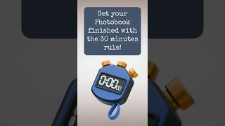 Get your Photobook finished with the 30 minutes rule #photoorganizing #photobooks Get your Photobook finished with the 30 minutes rule #photoorganizing #photobooks