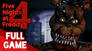Five Nights at Freddy's 4 (Full Game Walkthrough) || Nights 18, All challenges, Extras, etc