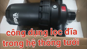 Cách sử dụng lọc đĩa trong hệ thống tưới. #channel #vlog #new