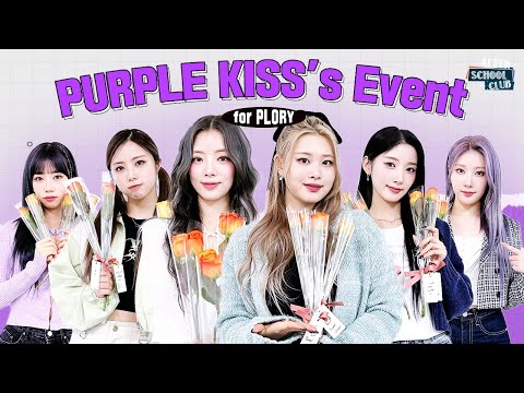 [After School Club] PURPLE KISS&amp;#39;s Event for PLORY