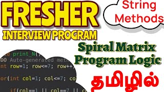 Details Java in Tamil - Spiral Matrix Program from Basics - Logic - Interview QA Payilagam - Muthuramalingam Update