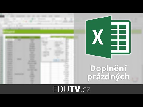 Doplnění prázdných buněk v Excelu | EduTV