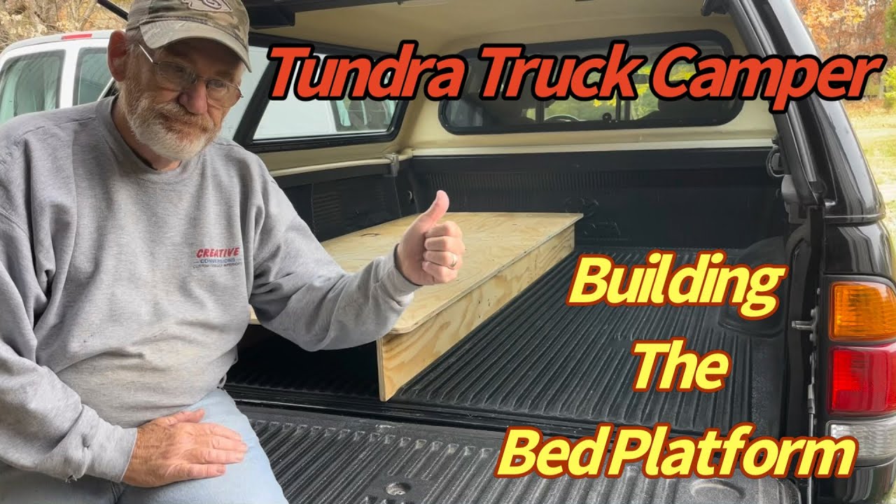 Tundra Truck Camper Building The Bed Platform YouTube tundra-truck-camper-building-the-bed-platform-youtube