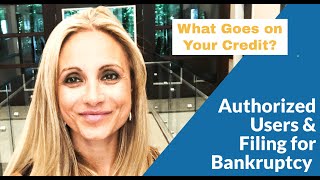 #Authorized #Users and Bankruptcy: What Shows Up On Your #Credit #Report?