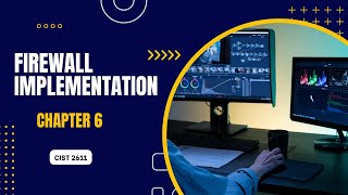 2611 Chapter 6 Firewall Implementation