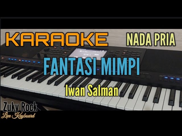 Karaoke FANTASI MIMPI (Iwan Salman/Febian) Nada Pria class=