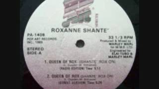 Queen of Rox (Shante' Rox On)-Roxanne Shante'