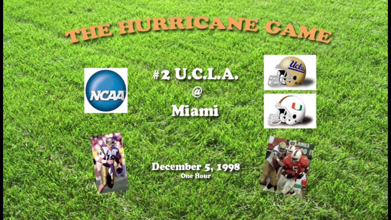 1998 UCLA @ Miami One Hour