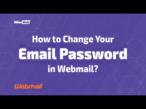 How to Change Your Email Password in Webmail? | MilesWeb