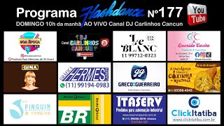 FLASHDANCE - DJ Carlinhos Cancun - O flashback mais dançante de todos os tempos! Programa #177
