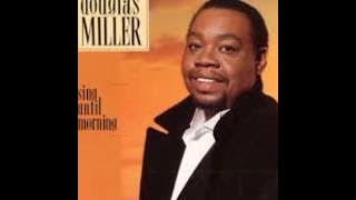 Douglas Miller-Pass Me Not