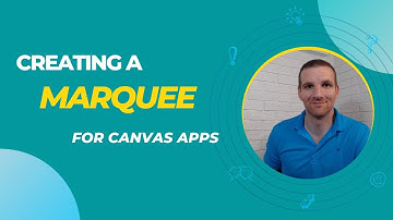 Power Apps - Creating a Marquee
