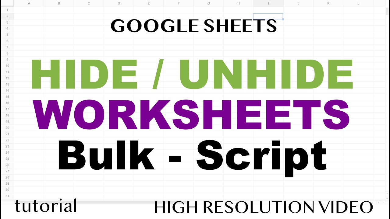 google-sheets-hide-unhide-multiple-worksheets-bulk-script-youtube