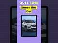 Guess the car  #quiztime, #generalknowledge  🚗