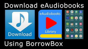 Download eAudiobooks Using BorrowBox