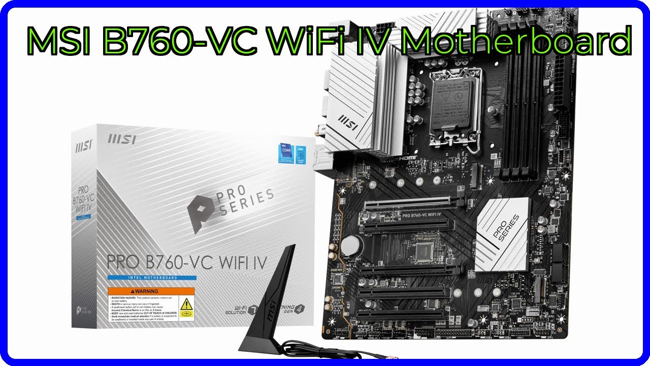 REVIEW (2026): MSI B760-VC WiFi IV Motherboard. ESSENTIAL details